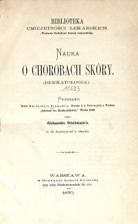 STOCKMANN- NAUKA O CHOROBACH SKÓRY [DERMATOLOGIA] 1870 - 3