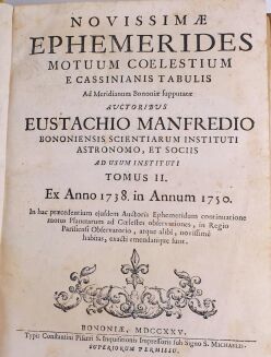 [ASTRONOMIA] MANFREDI- NOVISSIMAE EPHEMERIDES MOTUUM COELESTIUM E CASSINIANIS TABULIS AD MERIDIANUM BONONIAE SUPPUTATE. T.1-2 [komplet w 2 wol.] Bolonia 1725 - 3