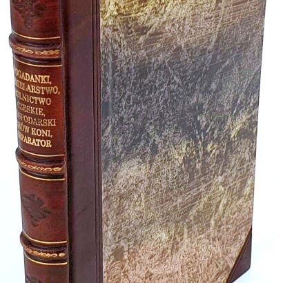 GOSPODARSKI CHÓW KONI / CHMIELARSTWO - podręcznik / ROLNICTWO CZESKIE / SEPARATOR jego konstrukcya i znaczenie/ POGADANKI ROLNICZE Gospodarstwo mleczne