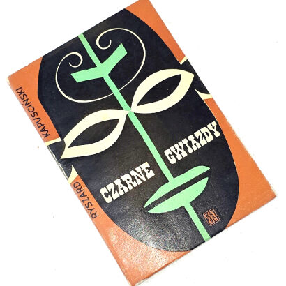 KAPUŚCIŃSKI - CZARNE GWIAZDY wyd. 1 Czytelnik 1963
