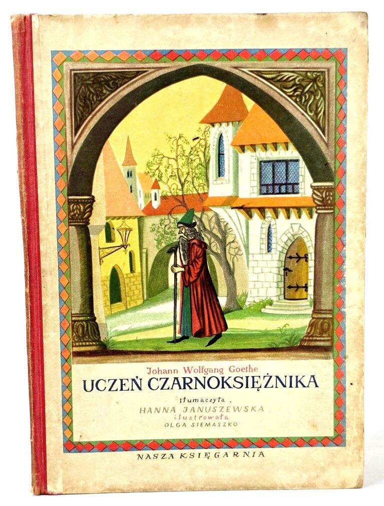 GOETHE- UCZEŃ CZARNOKSIĘŻNIKA wyd. 1953r. ilustr. Siemaszko