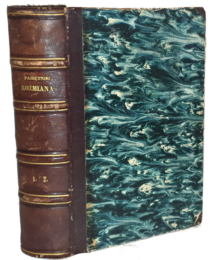 KOŹMIAN- PAMIĘTNIKI KAJETANA KOŹMIANA Oddz.1-2. wyd. 1858