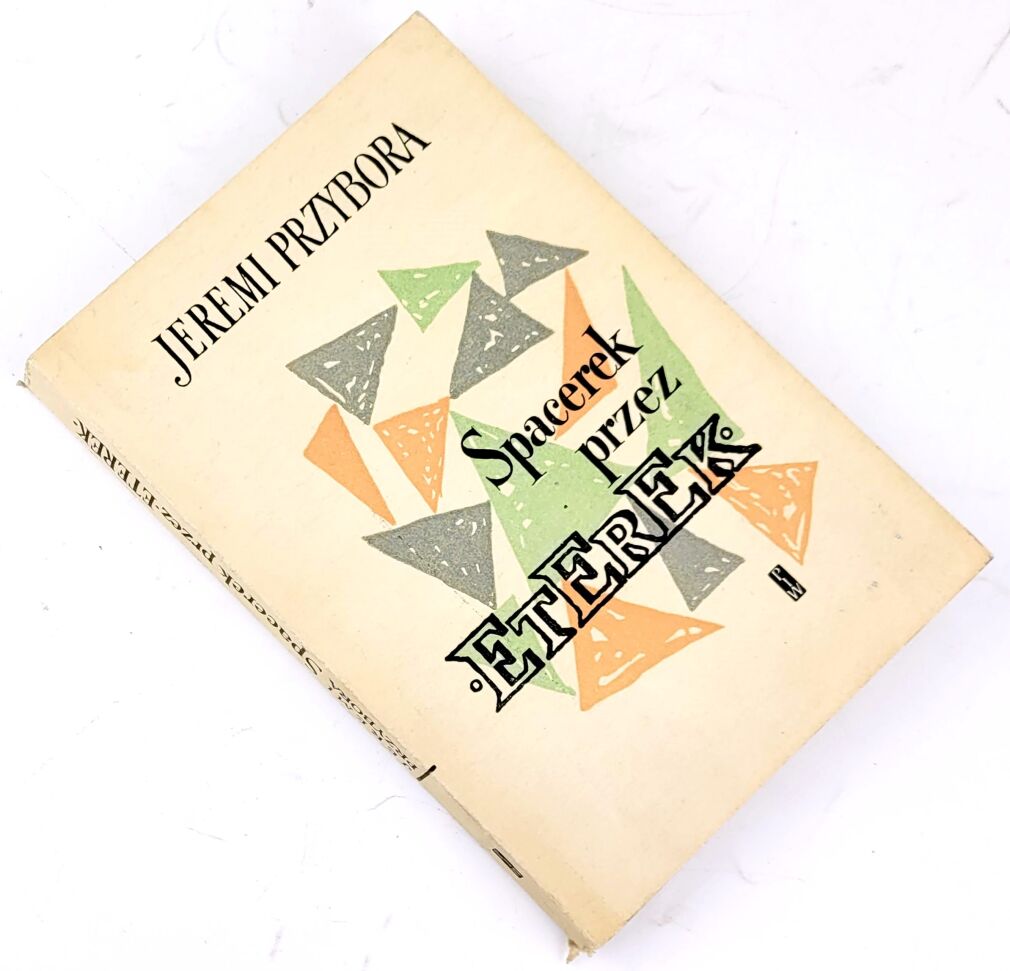 JEREMI PRZYBORA - SPACEREK PRZEZ ETEREK wyd.1 z 1957