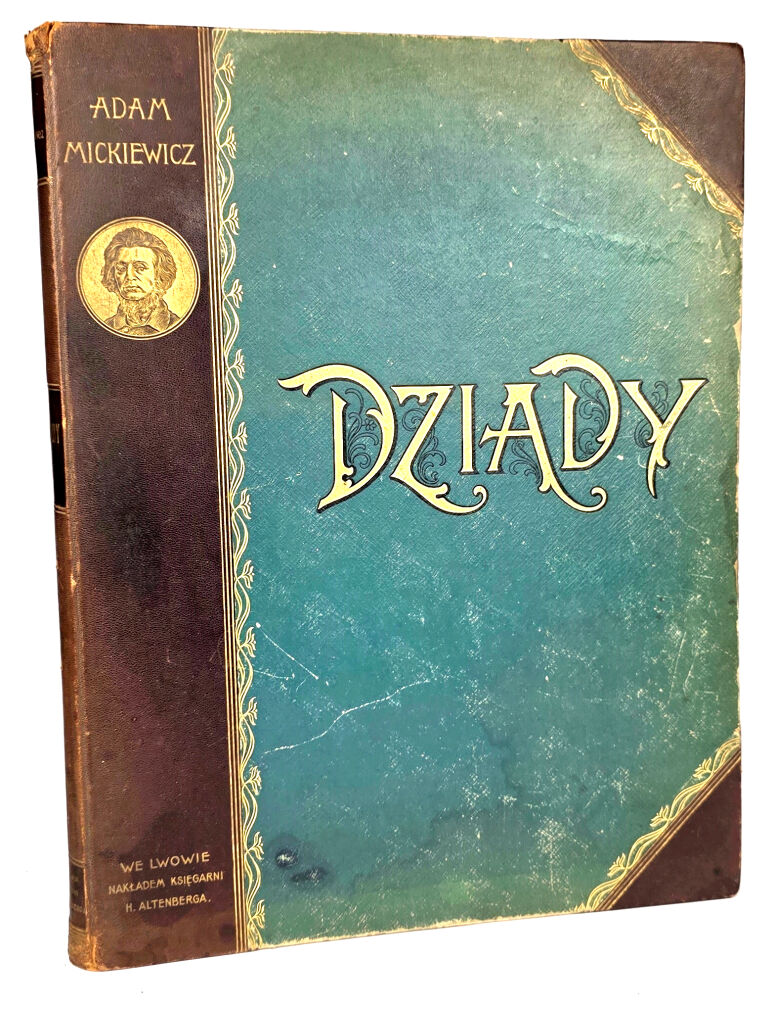 MICKIEWICZ - DZIADY Część I, II i IV. Z illustr. Cz. B. Jankowskiego, oprawa wydawnicza 