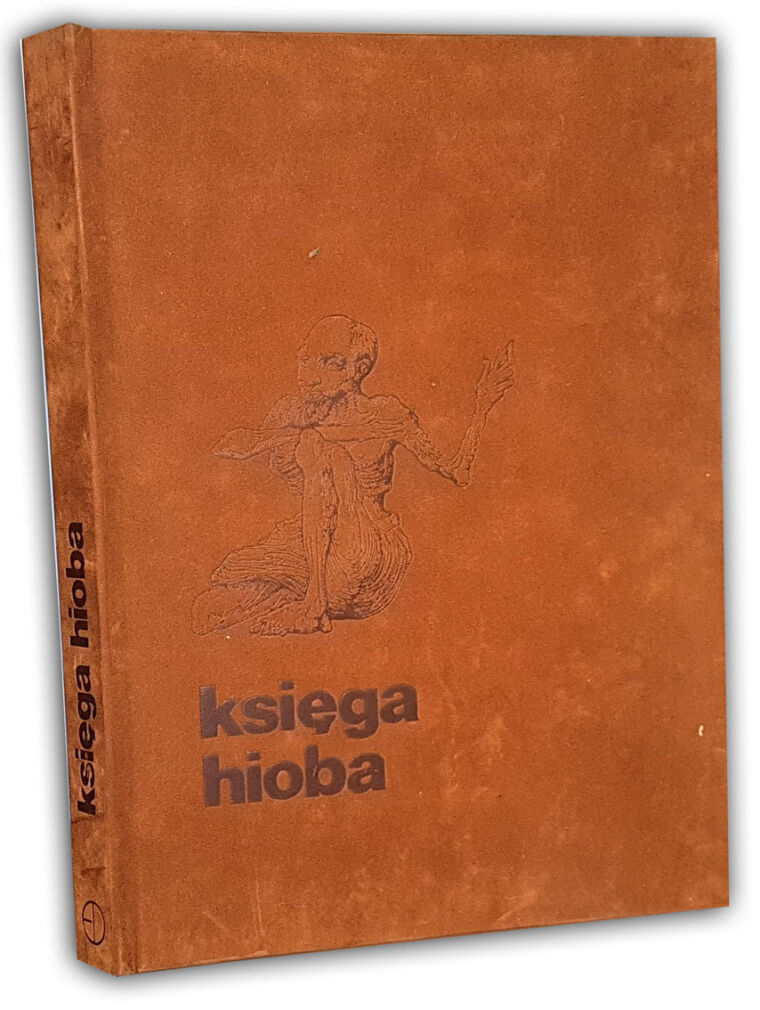 THE BOOK OF HIOB translation by Miłosz, illustrations by Lebenstein, Paris 1981 edition. BIBLE