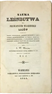 MARON - NAUKA LEŚNICTWA DLA PRYWATNYCH WŁAŚCICIELI LASÓW. Warszawa 1843. - 3