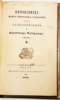KRASZEWSKI, WOLFGANG - DRUSKIENIKI : SZKIC LITERACKO-LEKARSKI. 1 wyd. Wilno 1848 - 4
