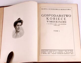 OCHOROWICZ- MONATOWA- GOSPODARSTWO KOBIECE wyd. 1913 oprawa wydawnicza - 3