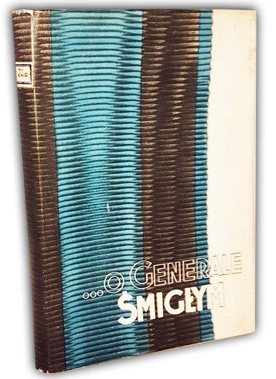 ZAWADA- OPOWIEŚCI ŻOŁNIERSKIE O GENERALE ŚMIGŁYM wyd.1936r. obwoluta