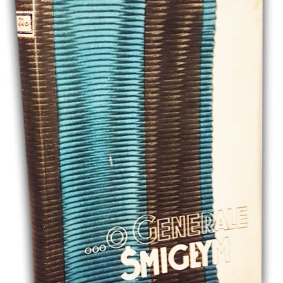 ZAWADA- OPOWIEŚCI ŻOŁNIERSKIE O GENERALE ŚMIGŁYM wyd.1936r. obwoluta