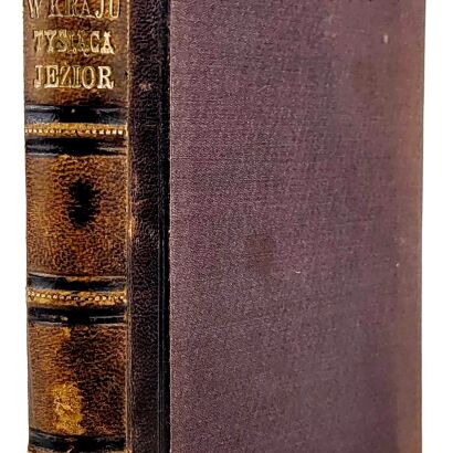BEŁZA- W KRAJU TYSIĄCA JEZIOR [Z podróży i przechadzek po Finlandyi] 1896