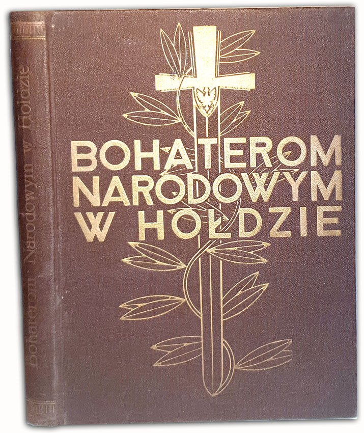BOHATEROM NARODOWYM W HOŁDZIE wyd. 1936r. OPRAWA