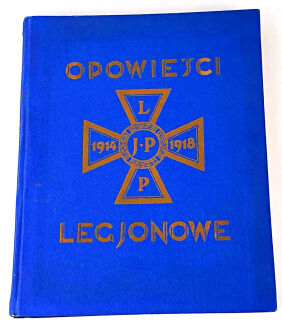 OPOWIEŚCI LEGJONOWE 1914-1918 1930r. - 3