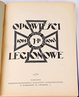 OPOWIEŚCI LEGJONOWE 1914-1918 1930r. - 4