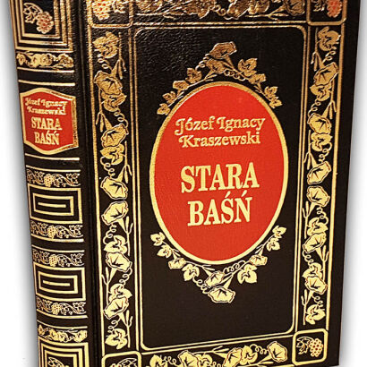 KRASZEWSKI- STARA BAŚŃ złota oprawa