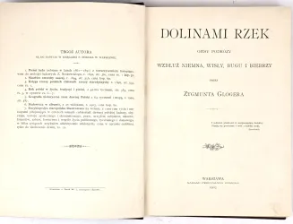 GLOGER - DOLINAMI RZEK Opis podróży wzdłuż Niemna, Wisły, Bugu i Biebrzy 1903r. - 10