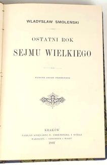 SMOLEŃSKI- OSTATNI ROK SEJMU WIELKIEGO - 2