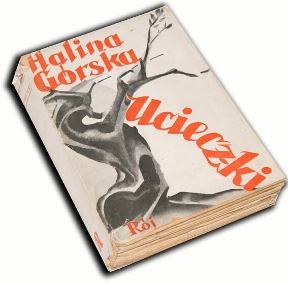 GÓRSKA - UCIECZKI wyd. Rój 1939r.
