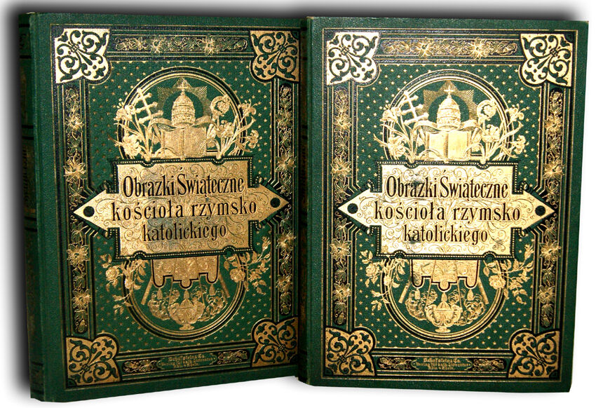 BAYERLE - OBRAZKI ŚWIĄTECZNE KOŚCIOŁA RZYMSKO-KATOLICKIEGO Tom I-II ilustracje OPRAWA