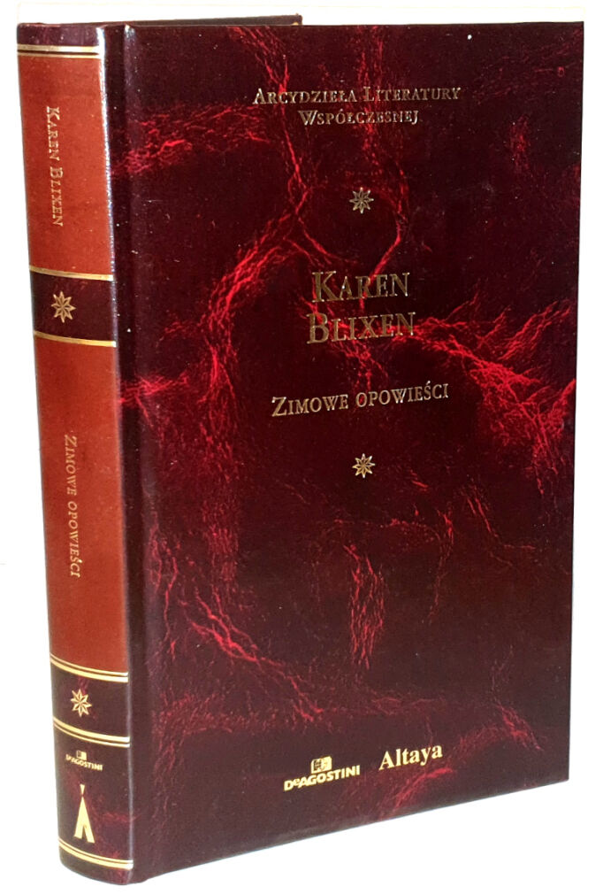 BLIXEN- ZIMOWE OPOWIEŚCI Arcydzieła Literatury Współczesnej