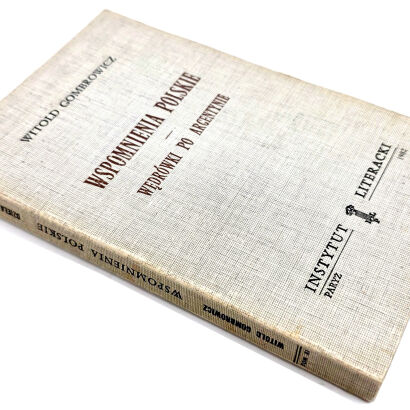 GOMBROWICZ- WSPOMNIENIA POLSKIE. WĘDRÓWKI PO ARGENTYNIE wyd. 1