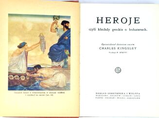 KINGSLEY- HEROJE CZYLI KLECHDY GRECKIE O BOHATERACH wyd. 1926 - 3