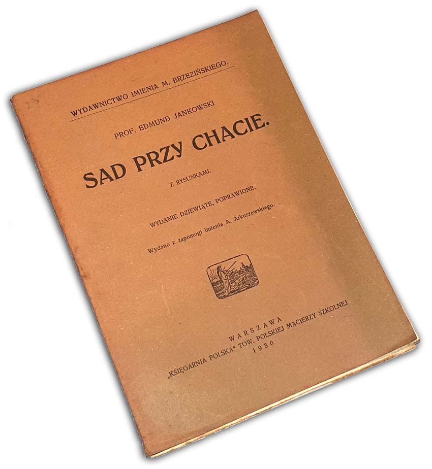 JANKOWSKI- SAD PRZY CHACIE wyd. 1930