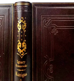 KRASZEWSKI - KUNIGAS. DZIEJE LITWY I KRZYŻAKÓW W POCZĄTKACH XIV WIEKU. Z rycinami M. E. Andriollego. - 4