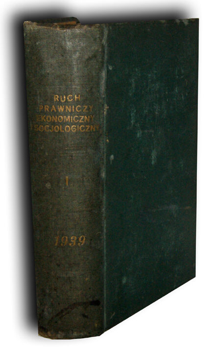 RUCH PRAWNICZY EKONOMICZNY SOCJOLOGICZNY półrocznik 1939