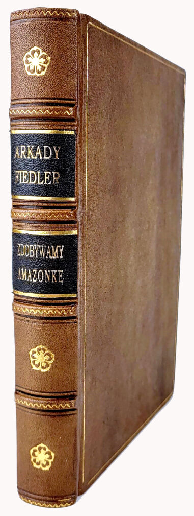 FIEDLER- ZDOBYWAMY AMAZONKĘ wyd.1 z 1937