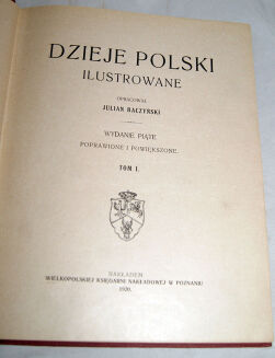 BACZYŃSKI - DZIEJE POLSKI ILUSTROWANE t.1-2 wyd.1920 - 10