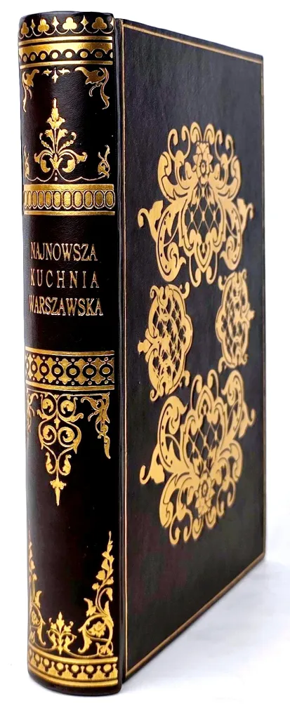 OWOCZYŃSKA- NAJNOWSZA KUCHNIA WARSZAWSKA. 1200 przepisów wyd. 1914