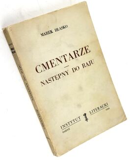 HŁASKO- CMENTARZE; NASTĘPNY DO RAJU. Wydanie 1. - 2