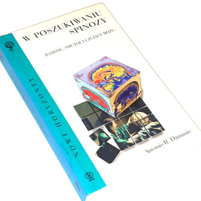 DAMASIO- W POSZUKIWANIU SPINOZY