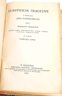 EURYPIDESA TRAGEDYE t.1-3 [komplet w 3 wol.]. Dedykacja Jana Kasprowicza! - 3