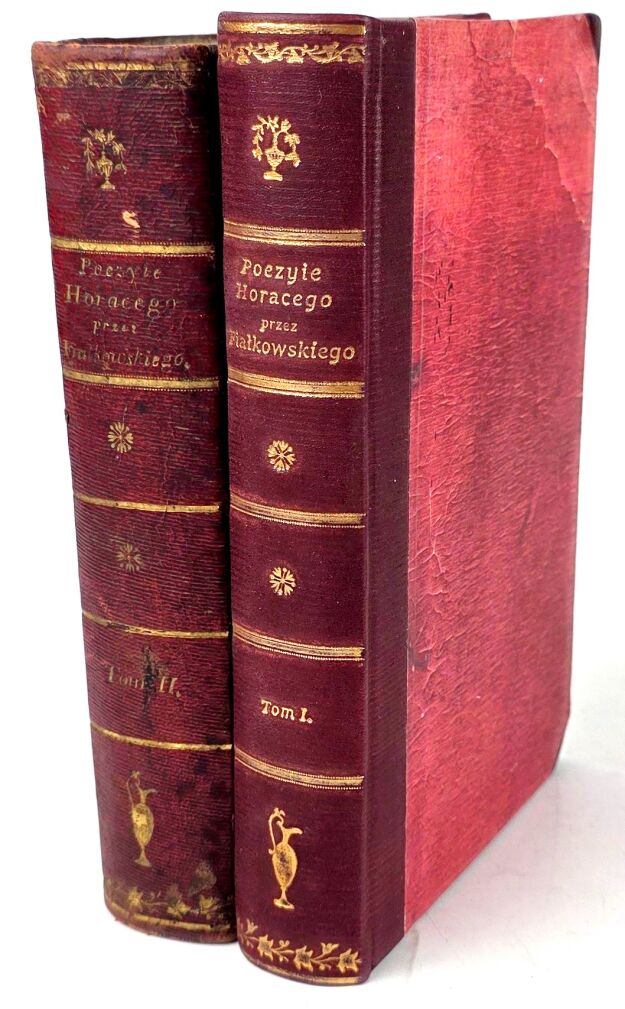 HORACY - POEZYIE HORACEGO PRZEŁOŻONE NA JĘZYK POLSKI I PRZYPISAMI OBJAŚNIONE PRZEZ M. MARCINA FIAŁKOWSKIEGO. T. I–II [komplet w 2 wol.]  Wrocław, u Wilhelma Bogumiła Korna, 1818
