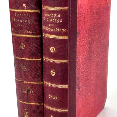 HORACY - POEZYIE HORACEGO PRZEŁOŻONE NA JĘZYK POLSKI I PRZYPISAMI OBJAŚNIONE PRZEZ M. MARCINA FIAŁKOWSKIEGO. T. I–II [komplet w 2 wol.]  Wrocław, u Wilhelma Bogumiła Korna, 1818