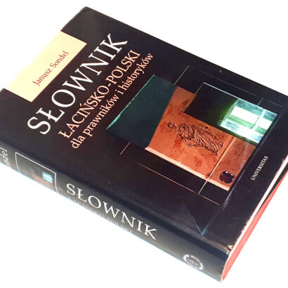 SONDEL - SŁOWNIK ŁACIŃSKO-POLSKI DLA PRAWNIKÓW I HISTORYKÓW