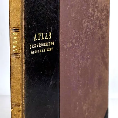 SCHNEIDER - ATLAS PRZYRODNICZO-GEOGRAFICZNY ZAWIERAJĄCY TYPY KRAJOBRAZÓW, LUDZI, ZWIERZĄT I ROŚLIN 18 tablic