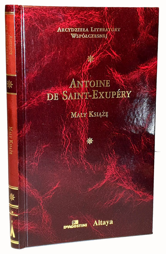 ANTOINE DE SAINT-EXUPERY - MAŁY KSIĄŻĘ Arcydzieła Literatury Współczesnej