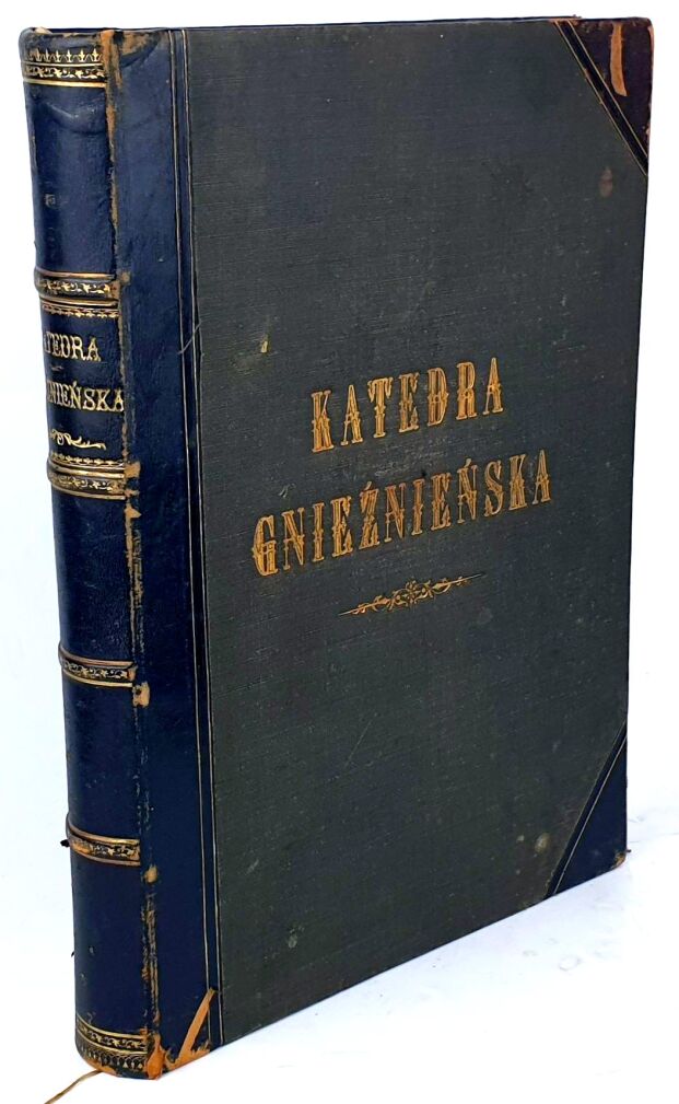 POLKOWSKI - KATEDRA GNIEŹNIEŃSKA. Gniezno 1874