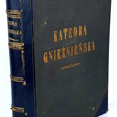 POLKOWSKI - KATEDRA GNIEŹNIEŃSKA. Gniezno 1874