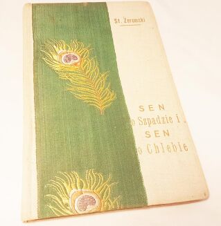 NORWID: ŻEROMSKI - SEN O SZPADZIE. SEN O CHLEBIE - 4