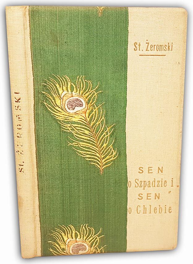 NORWID: ŻEROMSKI - SEN O SZPADZIE. SEN O CHLEBIE