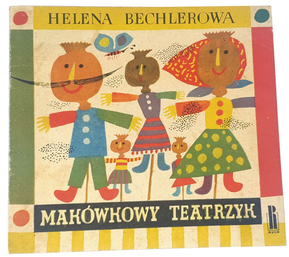 BECHLEROWA- MAKÓWKOWY TEATRZYK wyd. 1964