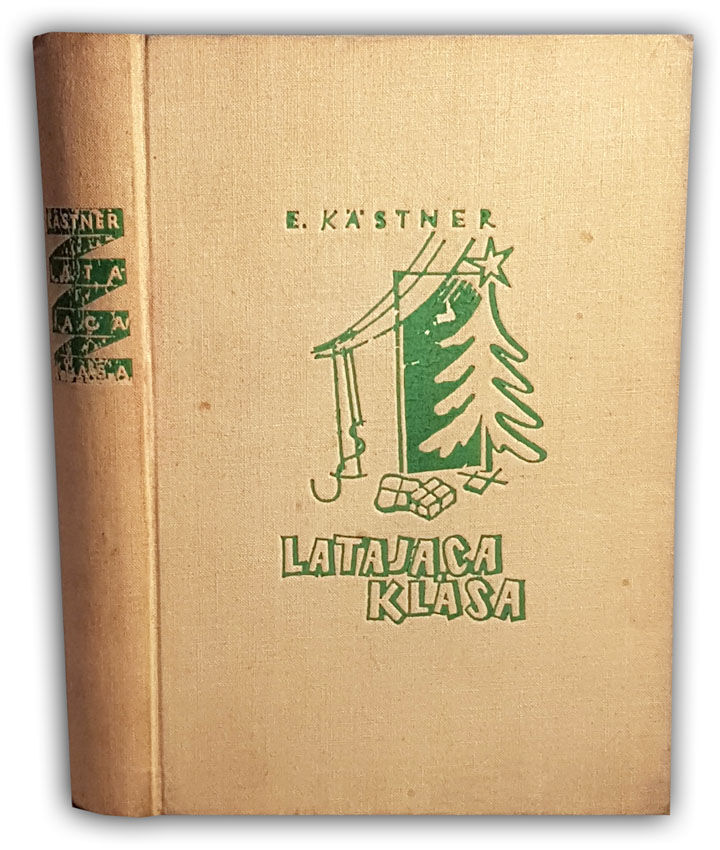 KASTNER - LATAJĄCA KLASA wyd.1 z 1936r.