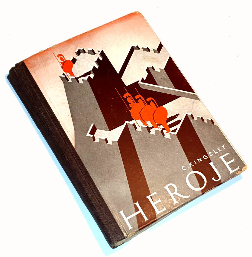 KINGSLEY- HEROJE CZYLI KLECHDY GRECKIE O BOHATERACH wyd. 1935, ilustracje i okładka: Studio Levitt i Him