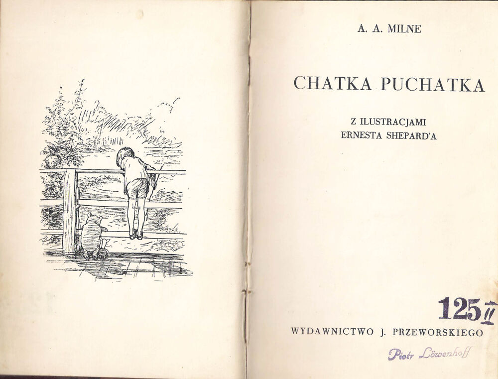 Kubuś Puchatek A.A. Milne pierwsze polskie wydanie 1938, pierwsze wydanie ksiażkowe w języku polskim, Chatka Puchatka, E.H. Shepard, Prosiaczek, rzadkie książki