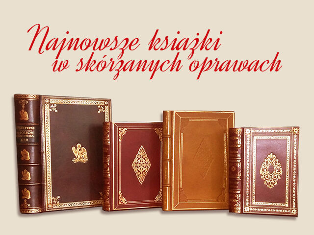 The latest books in leather covers.