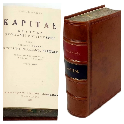 Karol Marks / Karl Marx - Kapital. Krytyka Ekonomii Politycznej  / Das Kapital/ Capital. Criticality Of Political Economy [complete Set In 1 Vol.] Warsaw 1926- [1933]